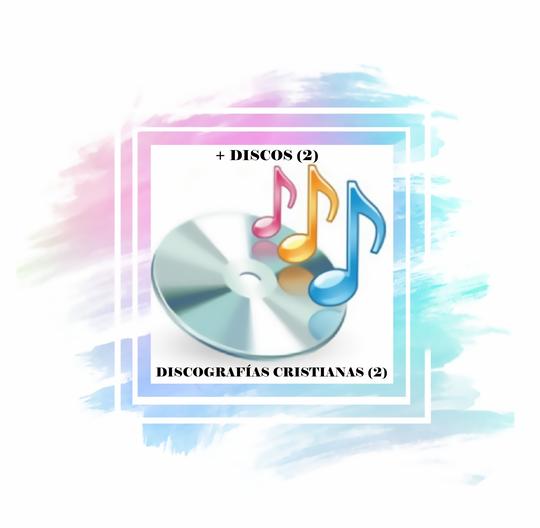 *DISCOGRAFÍAS CRISTIANAS (2)* de grupos y cantantes cristianos donde encontraras lo último de la música cristiana en inglés, español y portugués